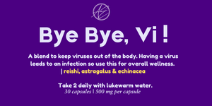 Bye Bye Vi! | Antiviral Supplements