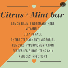 Load image into Gallery viewer, Citrus🍊 + Mint🌿 Bar
